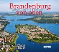 Abbildung von: Brandenburg von oben - bebra verlag
