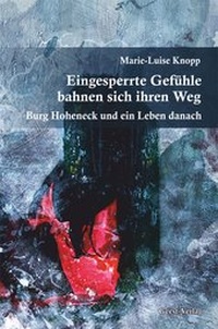 Abbildung von: Eingesperrte Gefühle bahnen sich ihren Weg - Geest-Verlag