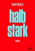 Cover: Halbstark - Albino Verlag, Salzgeber Buchverlage GmbH