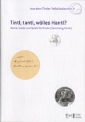 Cover: Tintl, tantl, w&ouml;lles Hantl? - Tiroler Landesmuseum