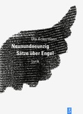 Cover: Neunundneunzig S&auml;tze &uuml;ber Engel - Poetenladen