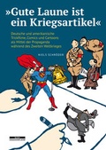 Cover: &raquo;Gute Laune ist ein Kriegsartikel&laquo; - BeBra Wissenschaft