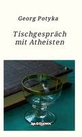 Cover: Tischgespr&auml;ch mit Atheisten - Morawa Lesezirkel GmbH