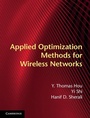 Cover: Applied Optimization Methods for Wireless Networks - Cambridge University Press