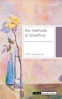 Cover: The Methods of Bioethics - OUP eBook