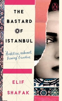 Abbildung von: The Bastard of Istanbul - Penguin Books Ltd