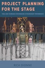 Cover: Project Planning for the Stage - Southern Illinois University Press