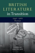 Cover: British Literature in Transition, 1940-1960: Postwar - Cambridge University Press