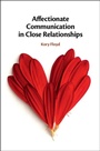 Cover: Affectionate Communication in Close Relationships - Cambridge University Press