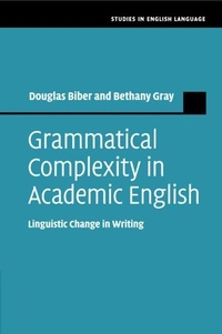 Enlarge image Cover: Grammatical Complexity in Academic English - Cambridge University Press