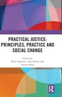 Cover: Practical Justice: Principles, Practice and Social Change - Routledge