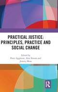 Cover: Practical Justice: Principles, Practice and Social Change - Routledge