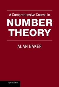 Enlarge image Cover: A Comprehensive Course in Number Theory - Cambridge University Press