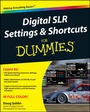 Cover: Digital SLR Settings and Shortcuts For Dummies - Wiley
