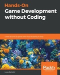 Cover: Hands-On Game Development without Coding - Packt Publishing