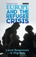 Cover: Europe and the Refugee Crisis - I.B. Tauris