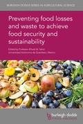 Cover: Preventing food losses and waste to achieve food security and sustainability - Burleigh Dodds Science Publishing