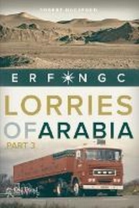 Abbildung von: Lorries of Arabia 3: ERF NGC - Old Pond Publishing Ltd