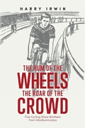 Cover: The Hum of the Wheels, the Roar of the Crowd - Australian Scholarly Publishing
