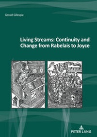 Enlarge image Cover: Living Streams: Continuity and Change from Rabelais to Joyce - Peter Lang Verlag