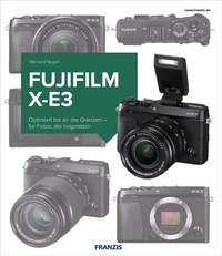 Abbildung von: Kamerabuch Fujifilm X-E3 - Franzis Verlag