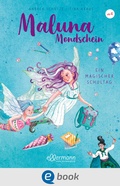 Cover: Maluna Mondschein. Ein magischer Schultag - Ellermann