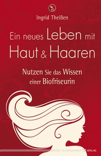 Abbildung von: Ein neues Leben mit Haut und Haaren - Silberschnur