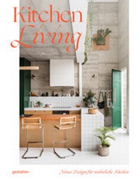 Abbildung von: Kitchen Living (DE) - Die Gestalten Verlag