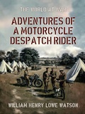 Cover: Adventures of a Motorcycle Despatch Rider - OTB eBook publishing