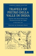 Cover: Travels of Pietro della Valle in India 2 Volume Paperback Set - Cambridge University Press