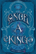 Cover: Once a King - HMH Books for Young Readers