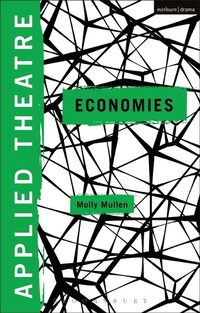Abbildung von: Applied Theatre: Economies - Methuen Drama