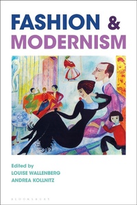 Abbildung von: Fashion and Modernism - Bloomsbury Visual Arts