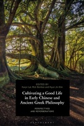 Cover: Cultivating a Good Life in Early Chinese and Ancient Greek Philosophy - Bloomsbury Academic