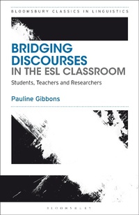 Enlarge image Cover: Bridging Discourses in the ESL Classroom - Bloomsbury Academic