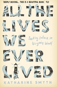 Abbildung von: All the Lives We Ever Lived - Atlantic Books