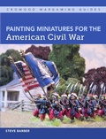 Cover: Painting Miniatures for the American Civil War - The Crowood Press Ltd