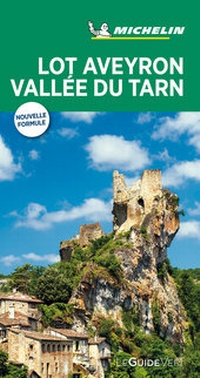 Abbildung von: Michelin Le Guide Vert Lot Aveyron Vallee - Michelin Editions des Voyages