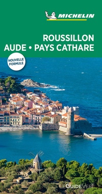 Abbildung von: Michelin Le Guide Vert Roussillon Pay Cathare - Michelin Editions des Voyages