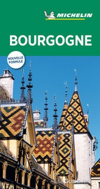 Abbildung von: Michelin Le Guide Vert Bourgogne - Michelin Editions des Voyages