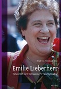 Cover: Emilie Lieberherr - NZZ Libro ein Imprint der Schwabe Verlagsgruppe AG