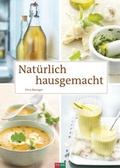 Cover: Nat&uuml;rlich hausgemacht - FONA Verlag