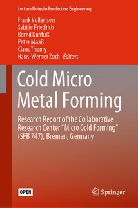 Enlarge image Cover: Cold Micro Metal Forming - Springer