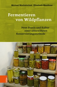 Abbildung von: Fermentieren von Wildpflanzen - Böhlau
