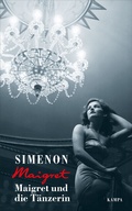 Cover: Maigret und die T&auml;nzerin - Kampa Verlag