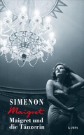Cover: Maigret und die T&auml;nzerin - Kampa Verlag