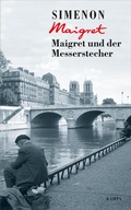 Cover: Maigret und der Messerstecher - Kampa Verlag