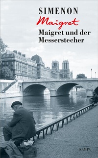 Enlarge image Cover: Maigret und der Messerstecher - Kampa Verlag