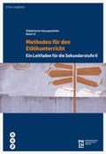 Cover: Methoden f&uuml;r den Ethikunterricht (E-Book) - hep verlag