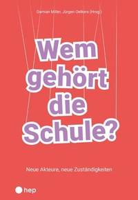 Abbildung von: Wem gehört die Schule? (E-Book) - hep verlag